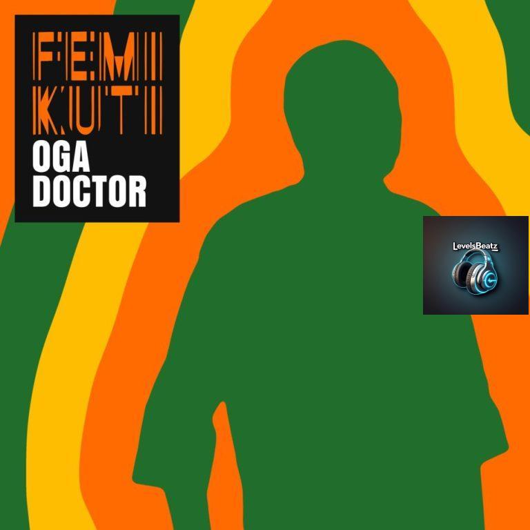 Femi Kuti – Oga Doctor