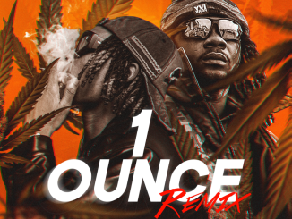 Moec – 1 Ounce (Remix) Ft. Aguero Banks