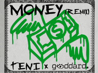 Teni – Money (Remix) Ft Goddard
