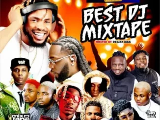 Alabareports Promotions – Best Of DJs Mixtape Ft. DJ Max AKA King Of DJs
