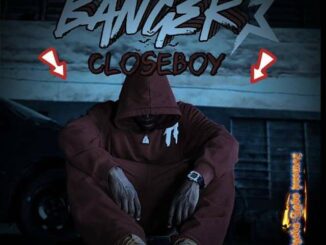 Closeboy – BANGER