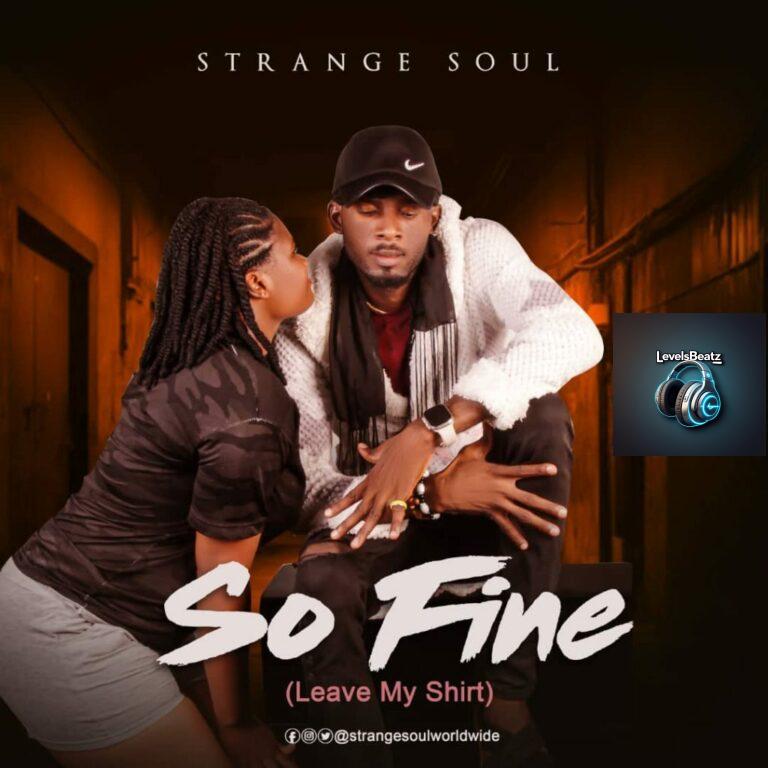 Strange Soul – So Fine