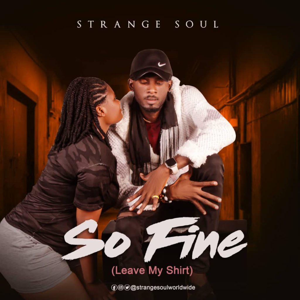 Strange Soul – So Fine