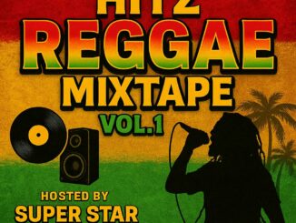 Super Star DJ Rama – Hitz Reggae Mixtape Vol. 1
