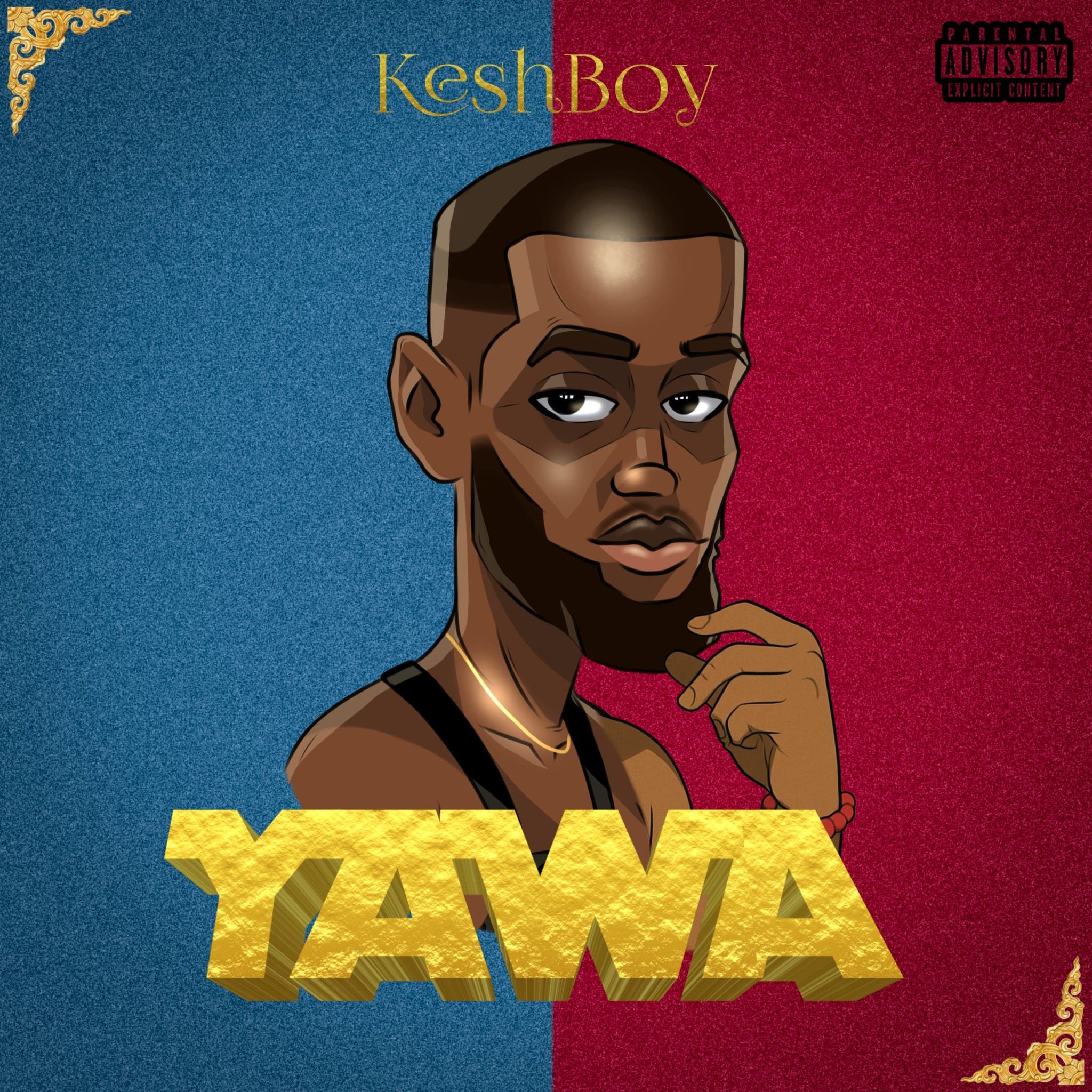 Keshboy – Yawa