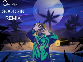 Olivetheboy – GoodSin (Remix) Ft. Oxlade, King Promise & Reekado Banks