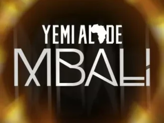Yemi Alade – MBALI