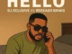 DJ Xclusive – Hello Ft. Reekado Banks