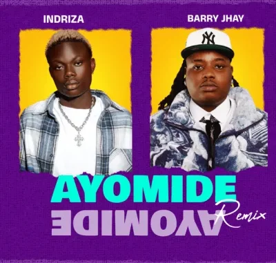 Indriza – Ayomide II Ft. Barry Jhay