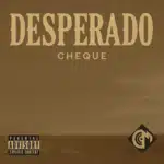 Cheque – Desperado