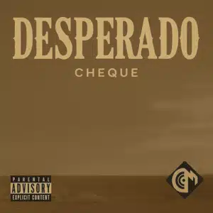 Cheque – Desperado
