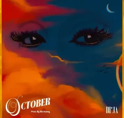 Di’Ja – October Di’Ja – October