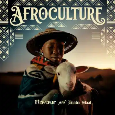 Flavour – Afro Culture ft. Baaba Maal