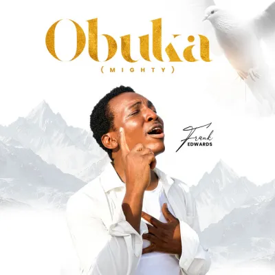 Frank Edwards – Obuka (Mighty)