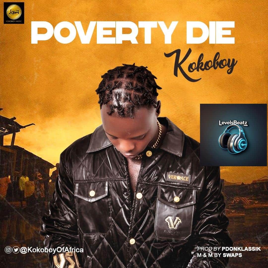 KokoBoy – Poverty Die