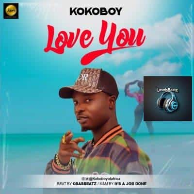 Kokoboy – Love You