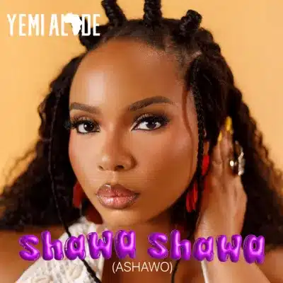 Yemi Alade – Shawa Shawa (Ashawo) ft. Fave