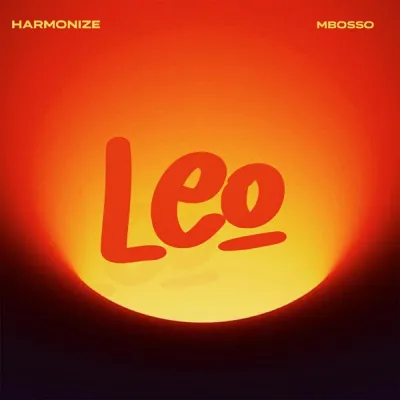 Harmonize – Leo ft. Mbosso